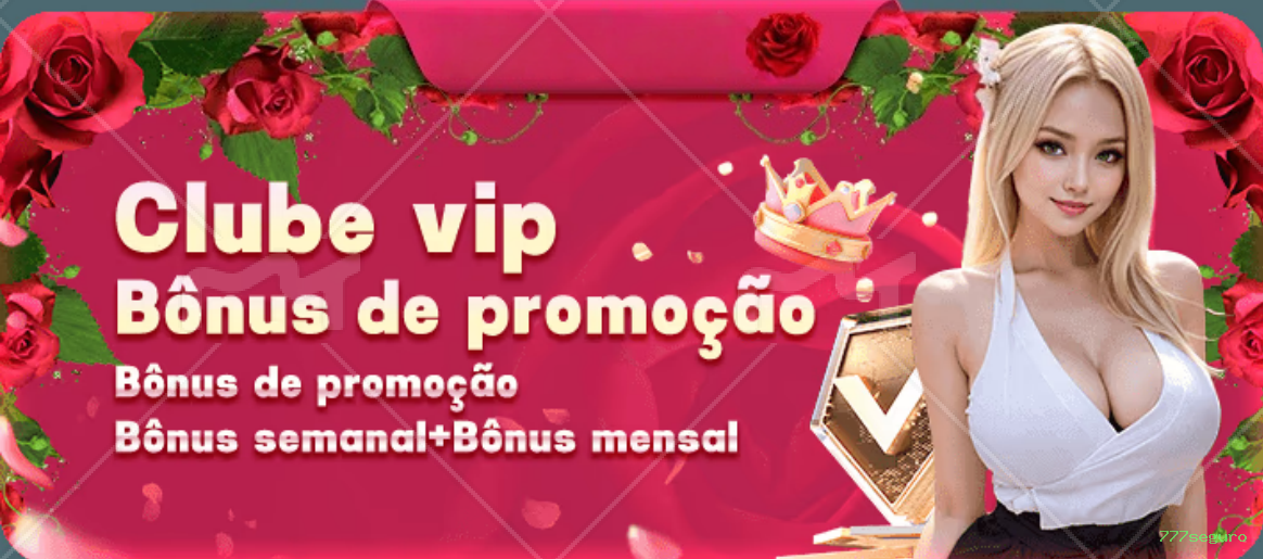 Programa VIP exclusivo da 777seguro